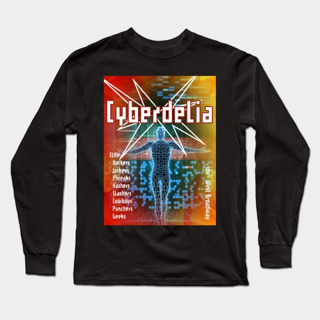 Cyberdelia Long Sleeve T-Shirt by Meta Cortex